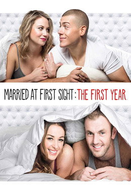 Married at First Sight: The First Year
