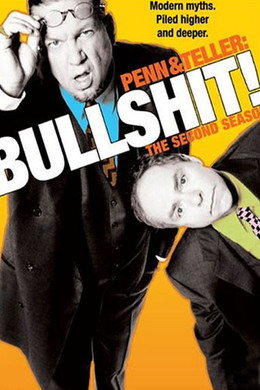Penn & Teller: Bullshit!