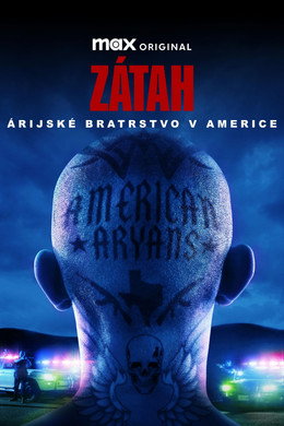 Zátah: Árijské bratrstvo v Americe