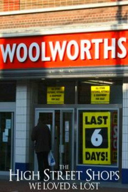 The High Street Shops We Loved and Lost