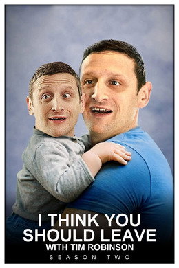 I Think You Should Leave with Tim Robinson