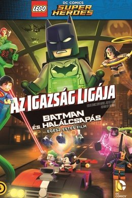 Tn1 Hd 1080p Lego Az Igazsag Ligaja Batman Es Halalcsapas Film Magyarul Online Tnstvkbtxg