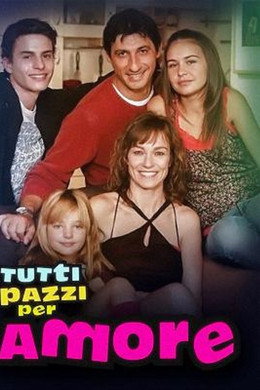 Tutti pazzi per amore