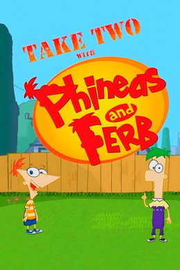 Take Two with Phineas and Ferb