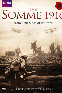 The Somme 1916: From Both Sides of the Wire