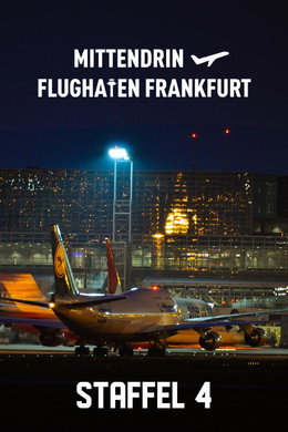 Mittendrin - Flughafen Frankfurt