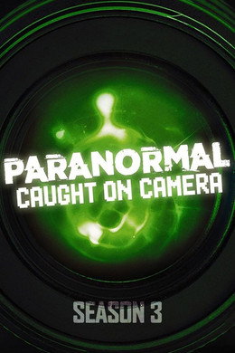 Paranormal Caught on Camera