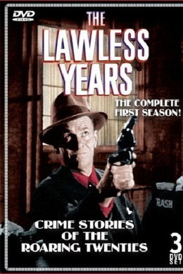 The Lawless Years
