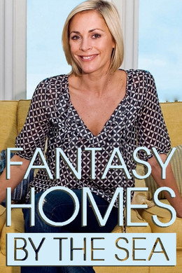Fantasy Homes by the Sea