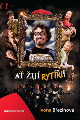 Ať žijí rytíři!