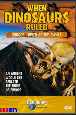 When Dinosaurs Ruled