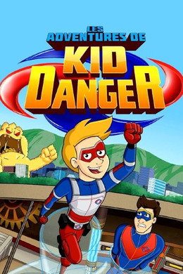 Le avventure di Kid Danger