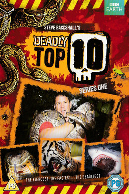Steve Backshall's Deadly Top 10