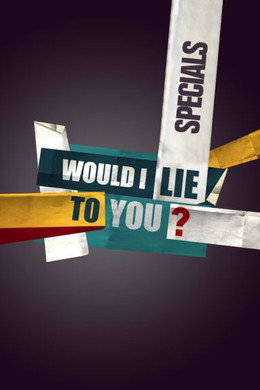 Would I Lie to You?