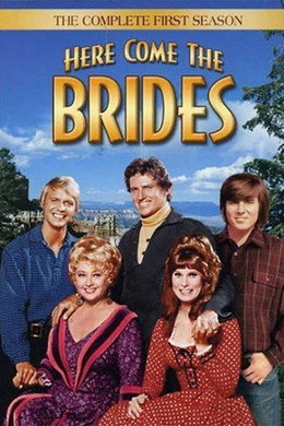 Here Come the Brides