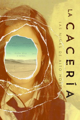 La cacería: Las niñas de Alto Hospicio