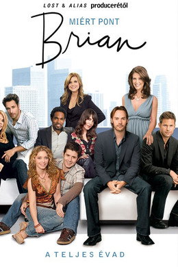 Miért pont Brian?
