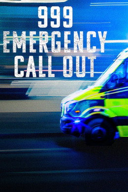999: Emergency Call Out