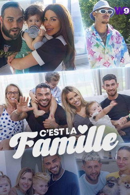 C'est la famille : Bienvenue dans leur vraie vie
