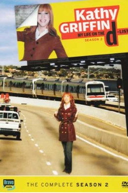 Kathy Griffin: My Life on the D-List