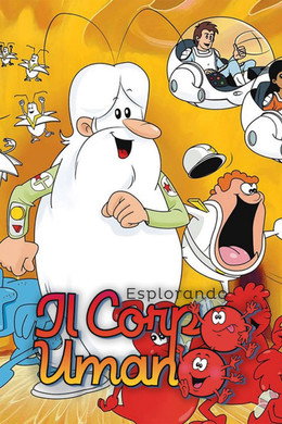 C'era una volta la vita - La favolosa storia del corpo umano