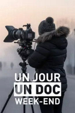 Un jour, un doc week-end