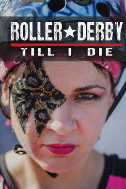 Roller Derby Till i Die