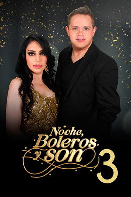 Noche, Boleros y Son