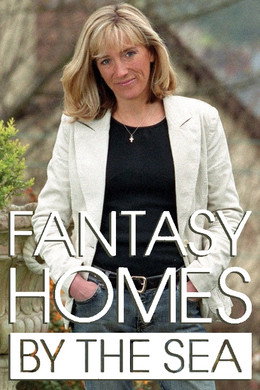 Fantasy Homes by the Sea
