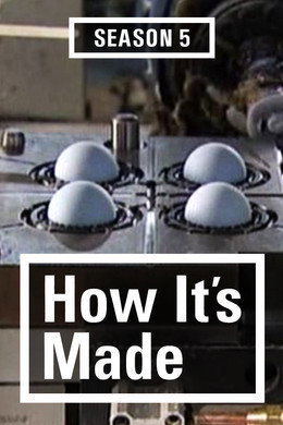 How It's Made