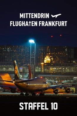 Mittendrin - Flughafen Frankfurt