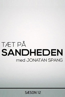 Tæt på sandheden