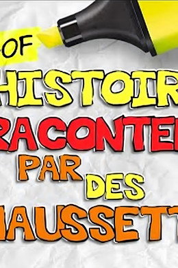 L'Histoire racontée par des chaussettes