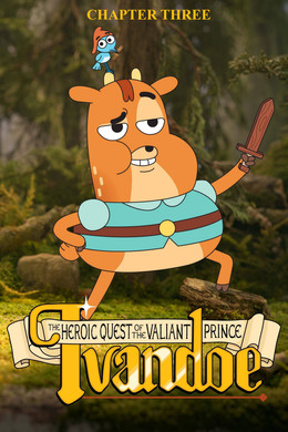 The Heroic Quest of the Valiant Prince Ivandoe