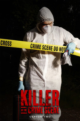 Killer at the Crime Scene