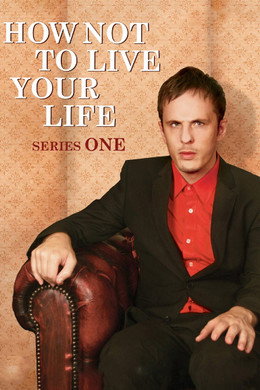 How Not to Live Your Life