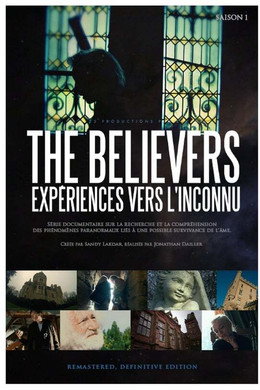 The Believers : Expériences vers l'inconnu