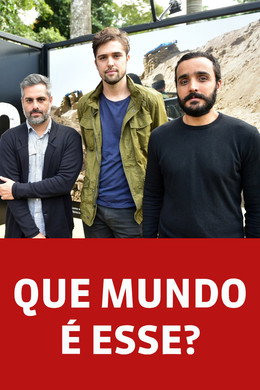 Que Mundo é Esse?