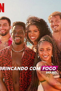 Brincando com Fogo: Brasil