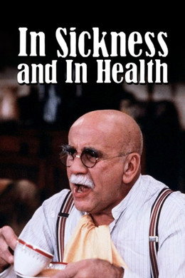 In Sickness and in Health