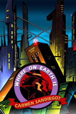 Where on Earth Is Carmen Sandiego?