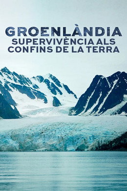 Greenland: Survival at the Edge