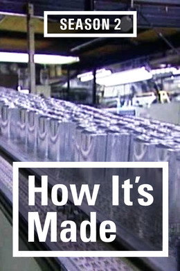 How It's Made