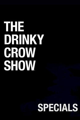 The Drinky Crow Show