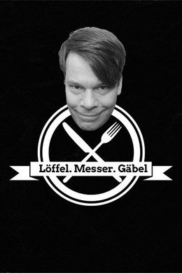 Löffel, Messer, Gäbel