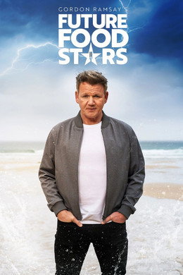 Gordon Ramsay's Future Food Stars