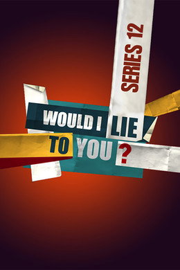 Would I Lie to You?