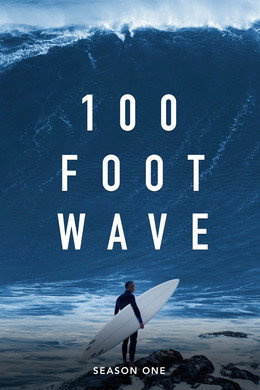 100 Foot Wave