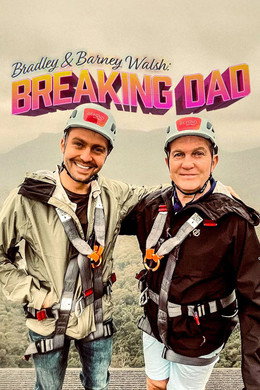 Bradley Walsh & Son: Breaking Dad