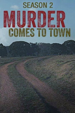 Murder Comes To Town